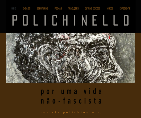 Revista Polichinello nº 17 - Por uma vida não-fascista [http://revistapolichinello.wixsite.com/poli17]